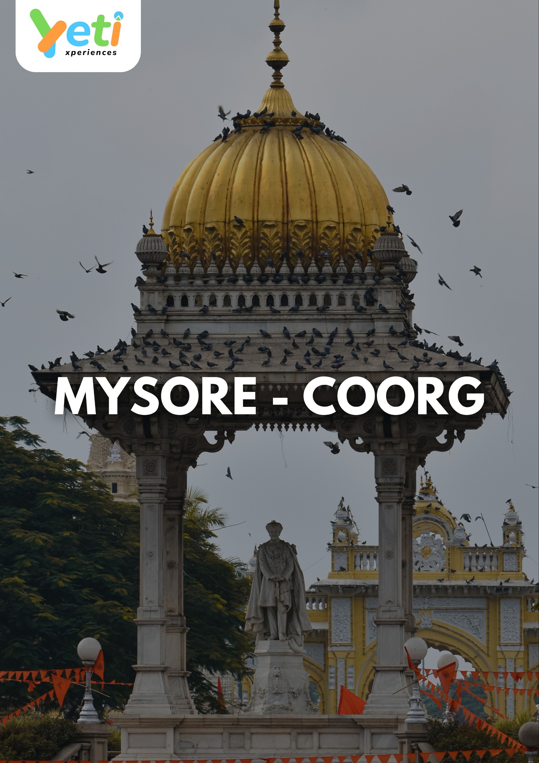 Mysore - Coorg